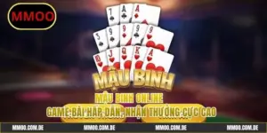 Mậu Binh Online - Game Bài Hấp Dẫn, Nhận Thưởng Cực Cao